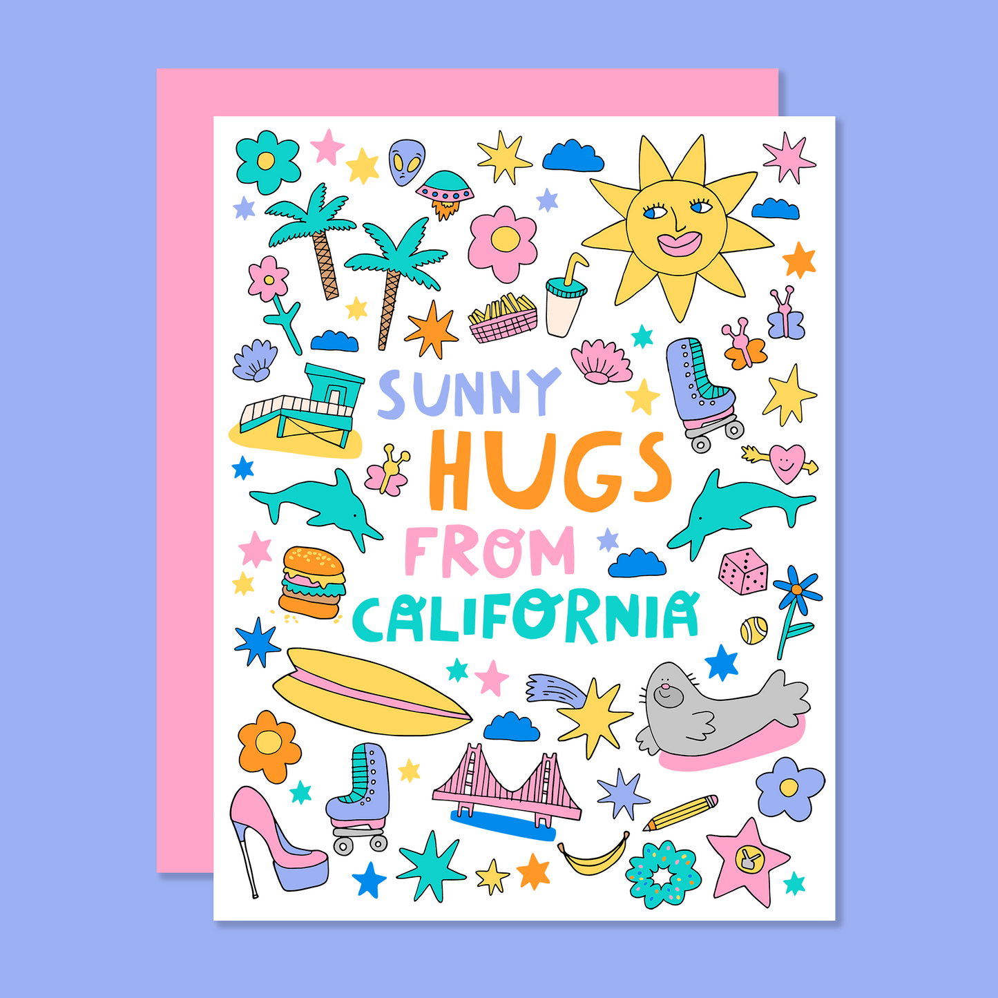 Sunny Hugs from California - Greeting Card