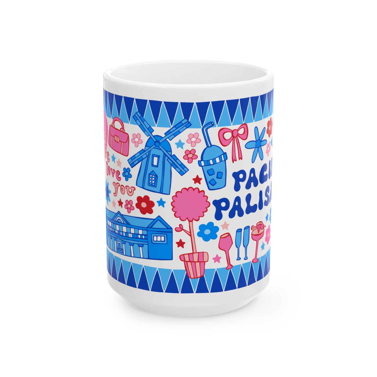 *NEW* Pacific Palisades - *BIG* Coffee Mug (15oz)
