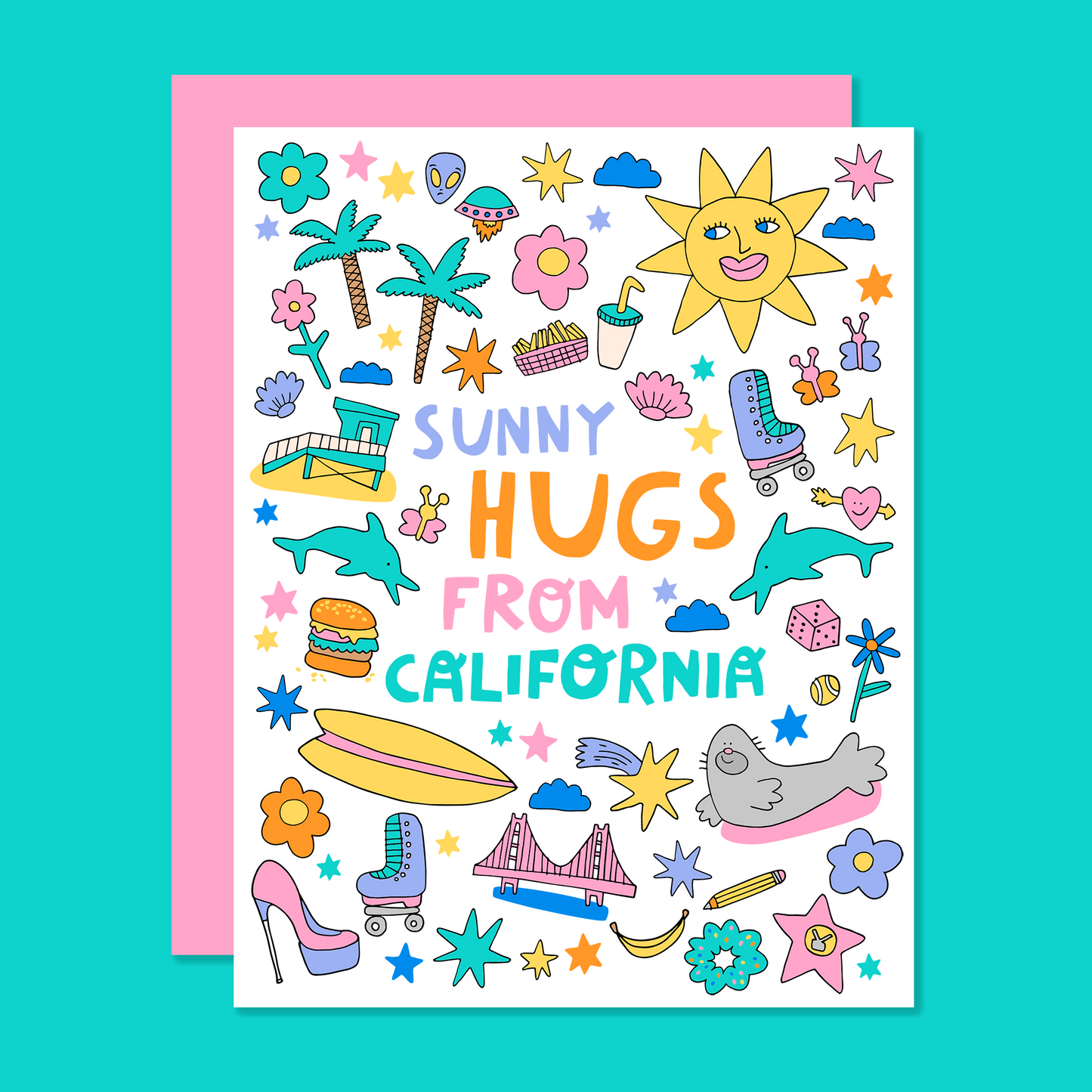 Sunny Hugs from California - Greeting Card