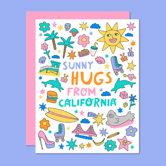 Sunny Hugs from California - Greeting Card