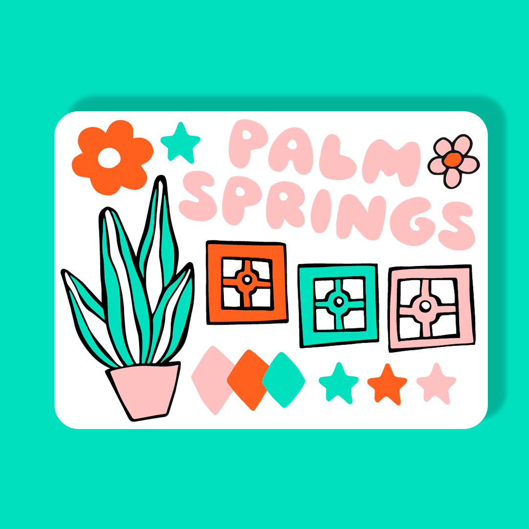 *NEW* Palm Springs Magnet - Vibes